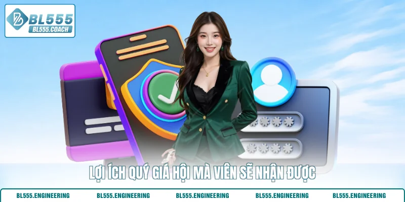 Lợi ích quý giá hội mà viên sẽ nhận được